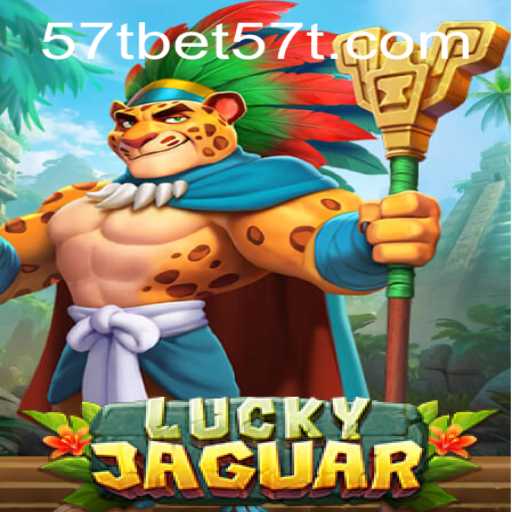 Exploring the Thrills of LuckyJaguar: A Dive into 57tbet's Revolutionary Game